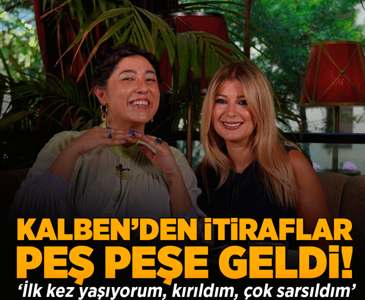 Kalben’den itiraflar peş peşe geldi!