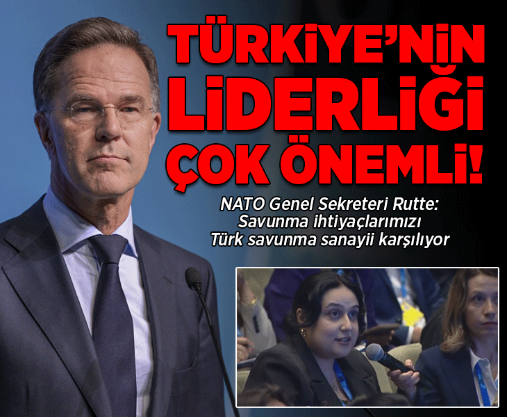 Son dakika... NATO Genel Sekreteri Mark Rutte: Türkiye bizim için çok önemli