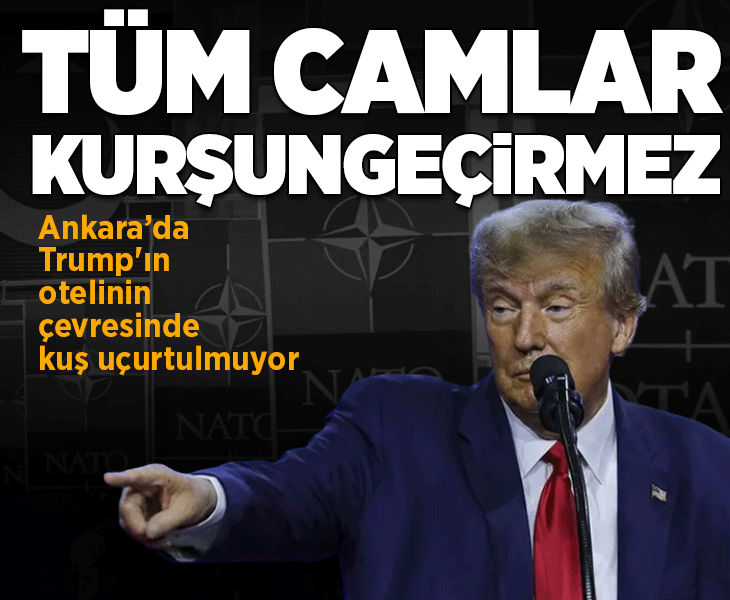 Trump'ın otelinin çevresinde kuş uçurtulmuyor! Kurşungeçirmez camlar...