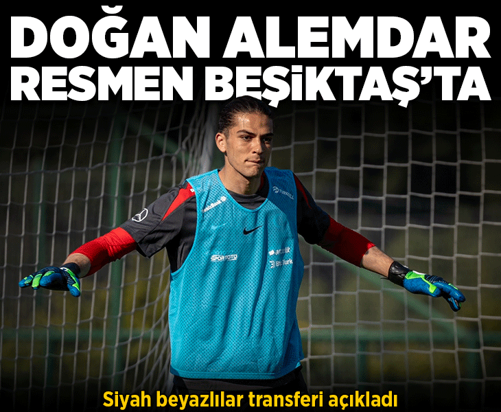 Beşiktaş, Doğan Alemdar'ı transfer ettiğini resmen açıkladı!