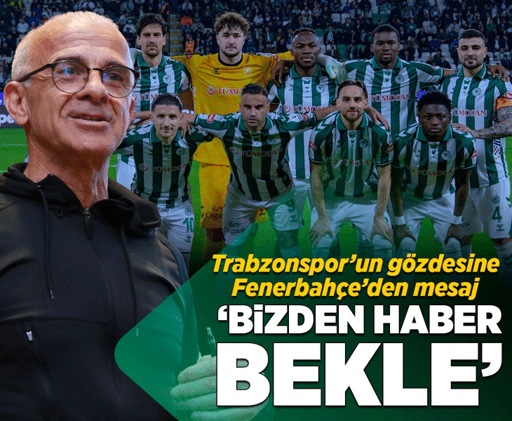 Trabzonspor'un gözdesine Fenerbahçe'den mesaj: Bizi bekle