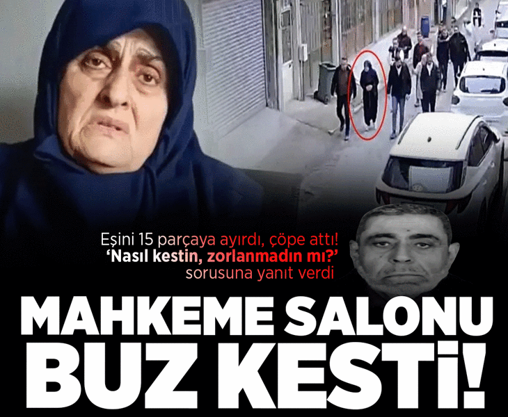 Eşini öldürdü, 15 parçaya ayırdı! Mahkemede 'Nasıl kestin, zorlanmadın mı?' sorusuna şoke eden yanıt