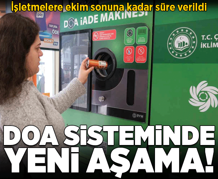 DOA sisteminde yeni aşama! İşletmelere ekim sonuna kadar süre verildi
