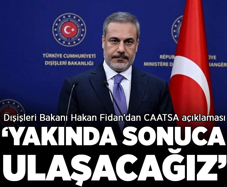 Dışişleri Bakanı Hakan Fidan'dan CAATSA açıklaması! 'Yakında sonuca ulaşacağız'