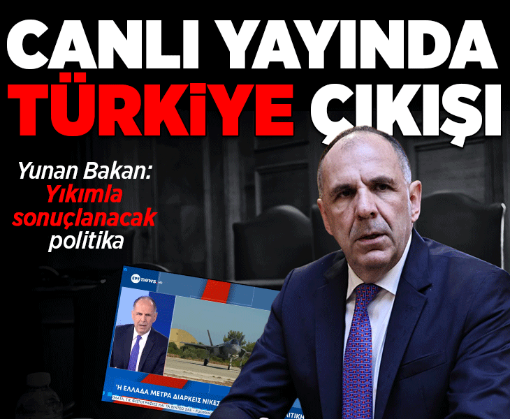 Yunan dışişleri bakanından canlı yayında Türkiye çıkışı! ‘Yıkımla sonuçlanacak politika'