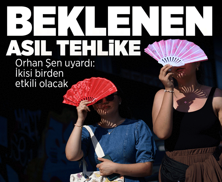 AKOM ve Meteoroloji'den İstanbul için yağış uyarısı! Orhan Şen: 'Asıl tehlike Ağustos'ta başlıyor'