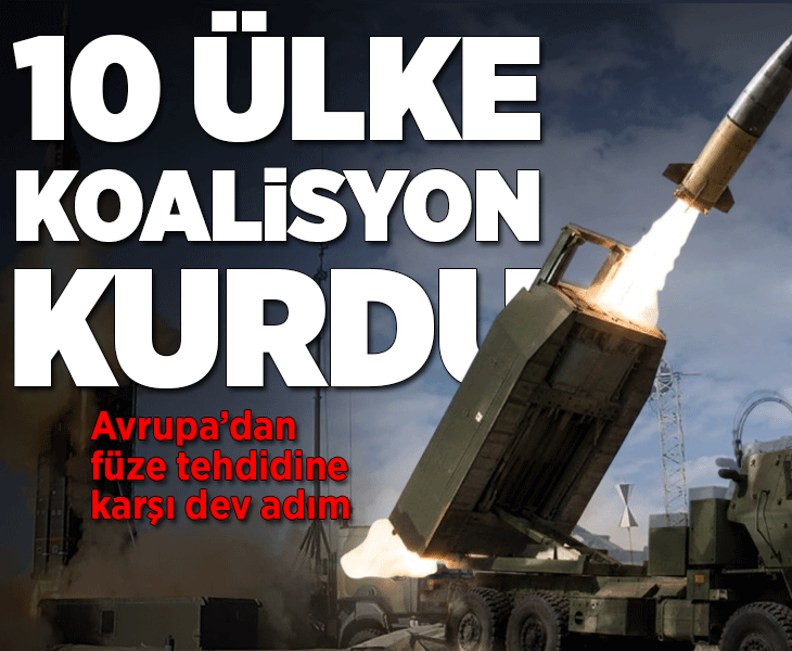 10 Avrupa ülkesinden balistik füze hamlesi! Tarihi anlaşmayı duyurdular