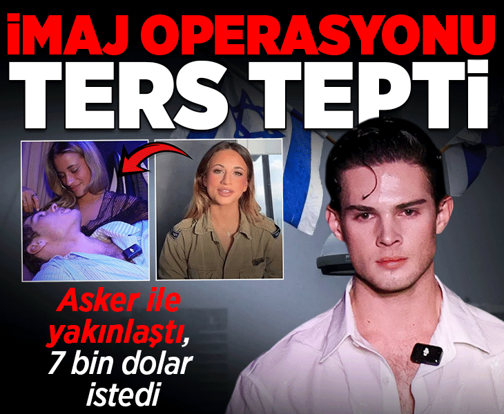 İsrail'in imaj operasyonu ters tepti! ABD'li fenomen krize yol açtı: 7 bin dolar istedi, asker ile 'yakınlaştı'