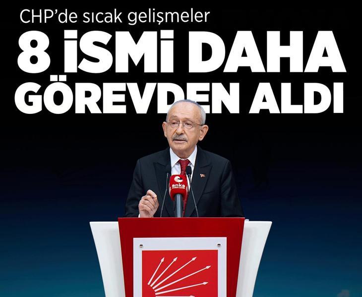Son dakika... CHP'de 8 il başkanlığı görevden alındı