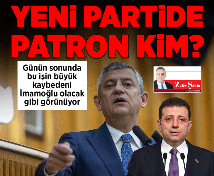 Yeni partide patron kim?