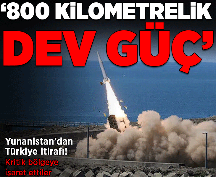 Yunanistan'dan Türkiye itirafı! Kritik bölgelere işaret ettiler: '800 kilometrelik dev güç'