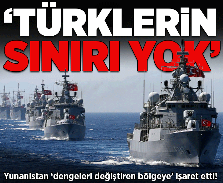 Yunanistan 'dengeleri değiştiren bölgeye' işaret etti! En önemli hedef iddiası: 'Türklerin sınırı yok'