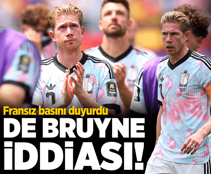 Kevin De Bruyne için Süper Lig iddiası! Fransız basını duyurdu