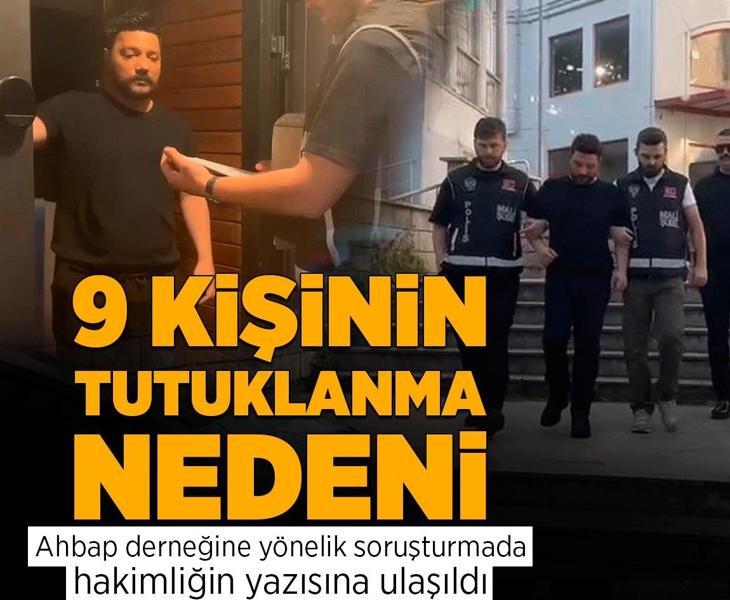 Ahbap Derneği soruşturması! Hakimlik, Oğuzhan Uğur dahil 9 şüpheli hakkında tutuklama gerekçesini açıkladı