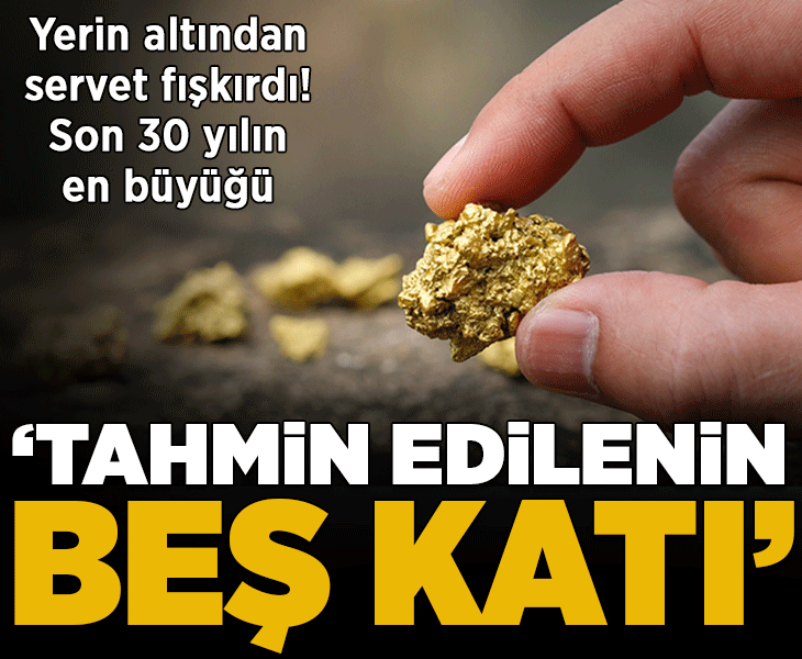Yerin altından servet fışkırdı! Dünyanın en büyük altın yatağı bulundu: 'Tahmin edilenin beş katı'