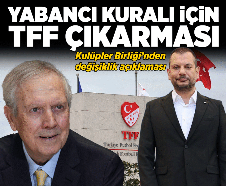Kural değişikliği başvurusu! Kulüpler Birliği'nden açıklama geldi