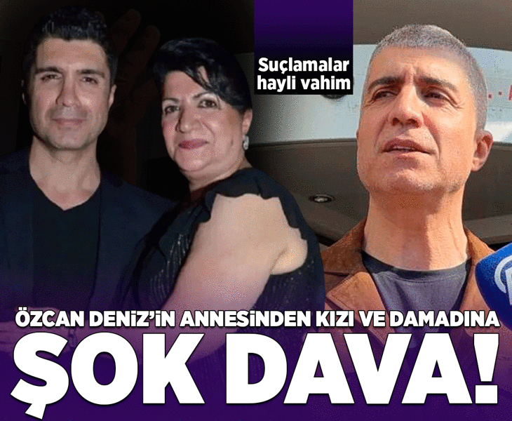 Yeni kriz çıktı! Özcan Deniz'in annesi kızına ve damadına dava açtı