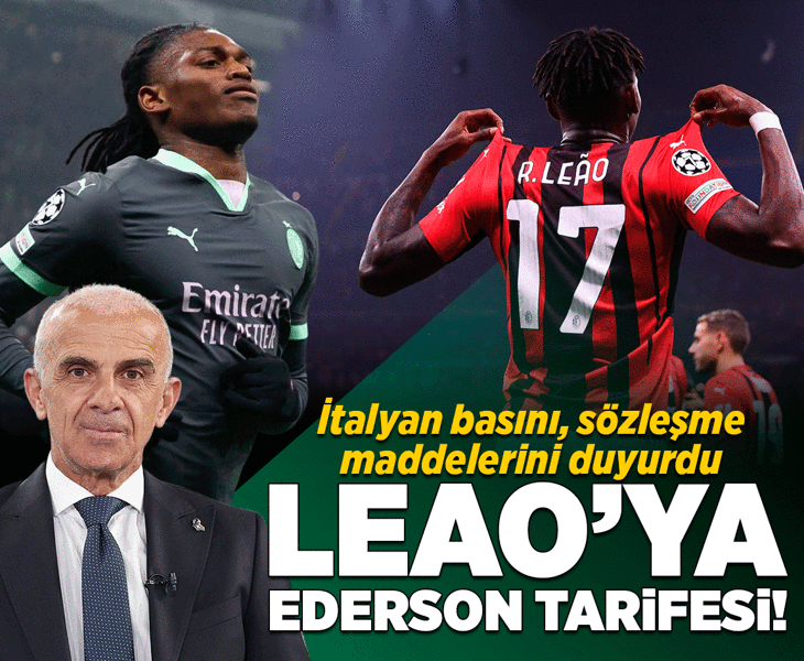Fenerbahçe'den Leao'ya Ederson tarifesi! İtalyan basını maaş teklifini duyurdu