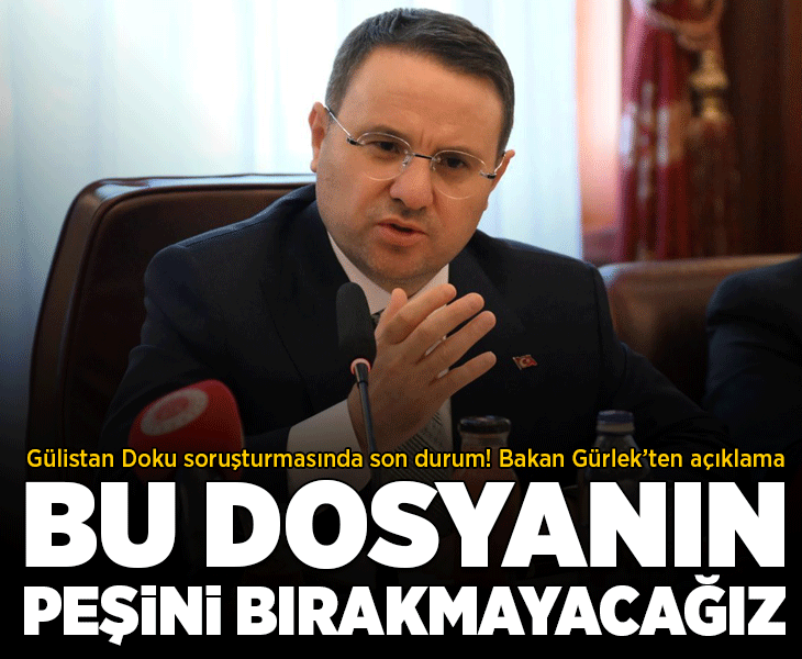 Son dakika... Gülistan Doku dosyasıyla ilgili Bakan Gürlek'ten açıklama