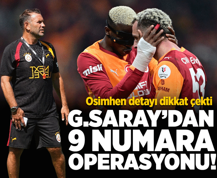 Galatasaray'dan 9 numara harekatı! Osimhen detayı dikkat çekti