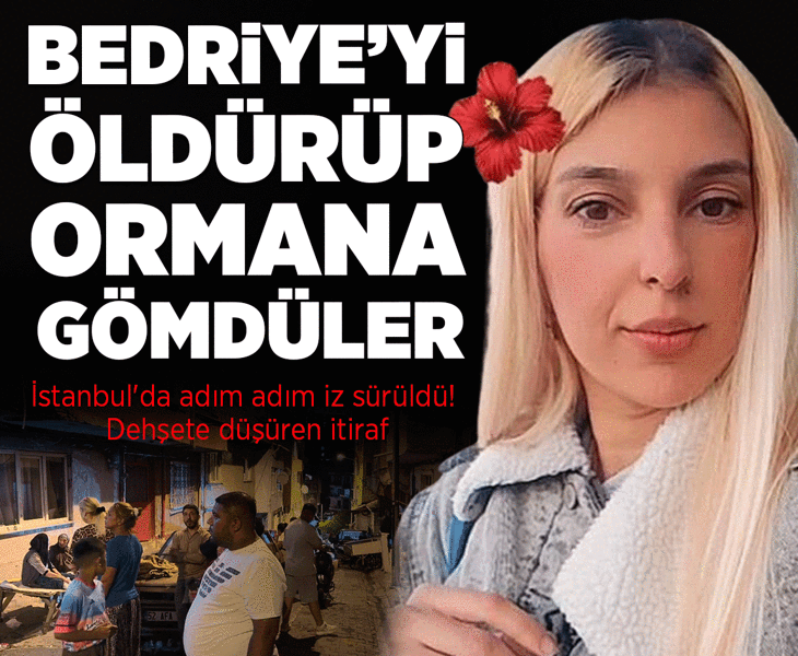 4 gündür aranıyordu! 3 çocuk annesi Bedriye Karaçay'ın cesedi ormanlık alanda bulundu