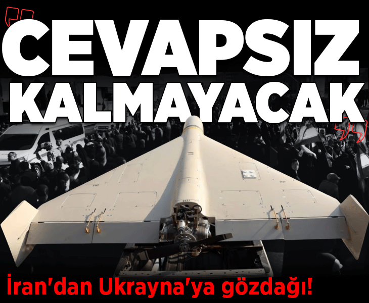 İran'dan Ukrayna'ya gözdağı! 'Cevapsız kalmayacak'