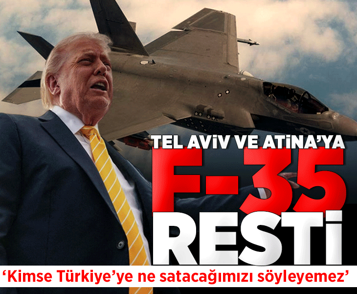 Trump'tan F-35 açıklaması: Kimse Türkiye'ye ne satmamız gerektiğini söyleyemez