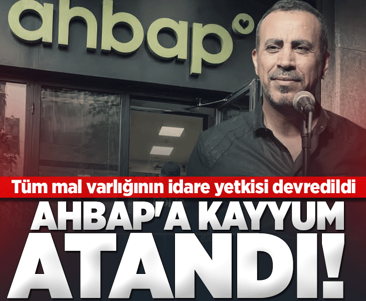SON DAKİKA! Ahbap Derneği'ne kayyum atandı