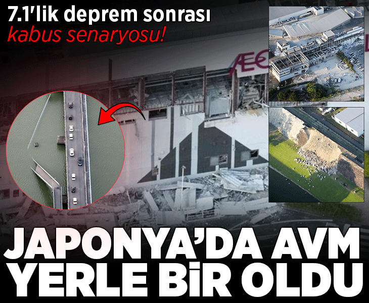 Japonya'da 7.1'lik deprem sonrası kabus senaryosu! 'AVM'deki çökme sonucu çok sayıda ölü'