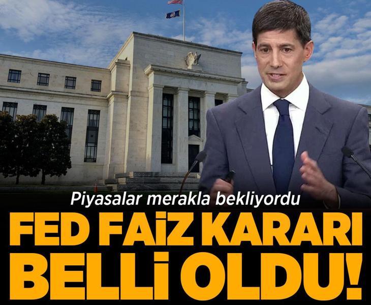 Son dakika: Fed faiz kararı belli oldu