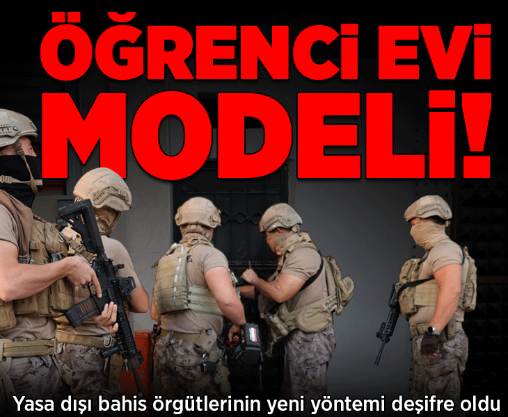2 milyar liralık yasa dışı bahis ağı deşifre oldu! Örgütün yeni taktiği ‘öğrenci evi’