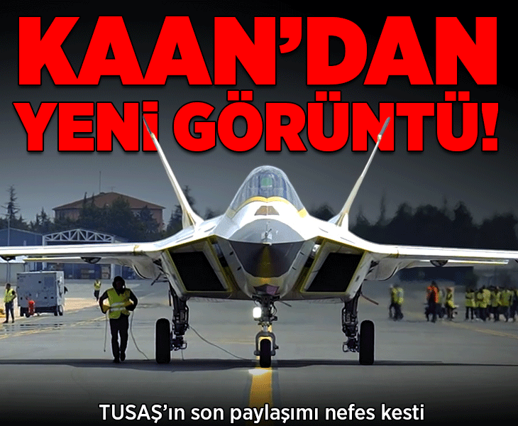 KAAN'ın yeni prototipi ilk taksi testini başarıyla geçti