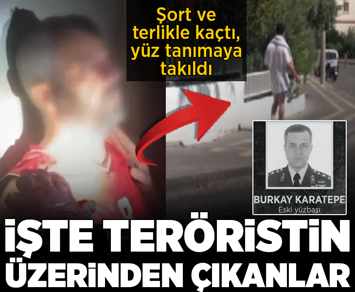 Son dakika...Şort ve terlikle kaçtı, yüz tanımaya takıldı! İşte FETÖ'cü terörist Burkay Karatepe'nin üzerinden çıkanlar