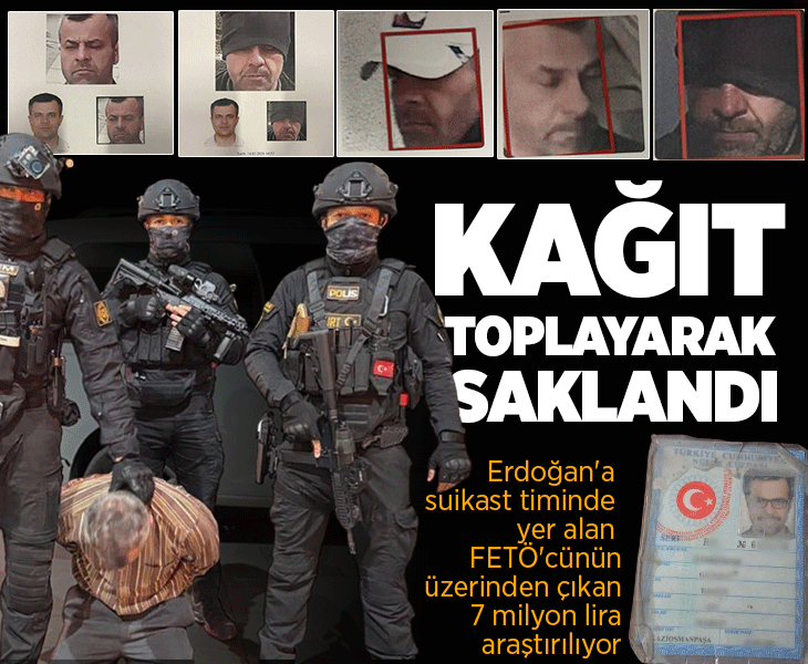MİT'in yüz tanıma sistemi 9 yıllık firariyi ele verdi! Cumhurbaşkanı Erdoğan'a suikast timinde yer alan FETÖ'cü kameralara 14 kez takıldı