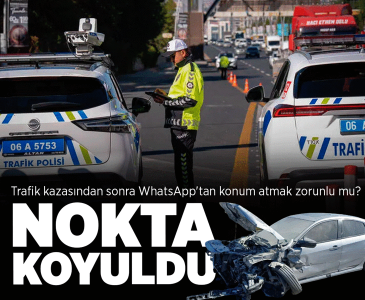 Trafik kazasından sonra WhatsApp'tan konum atmak zorunlu mu? Türkiye Sigorta Birliği noktayı koydu