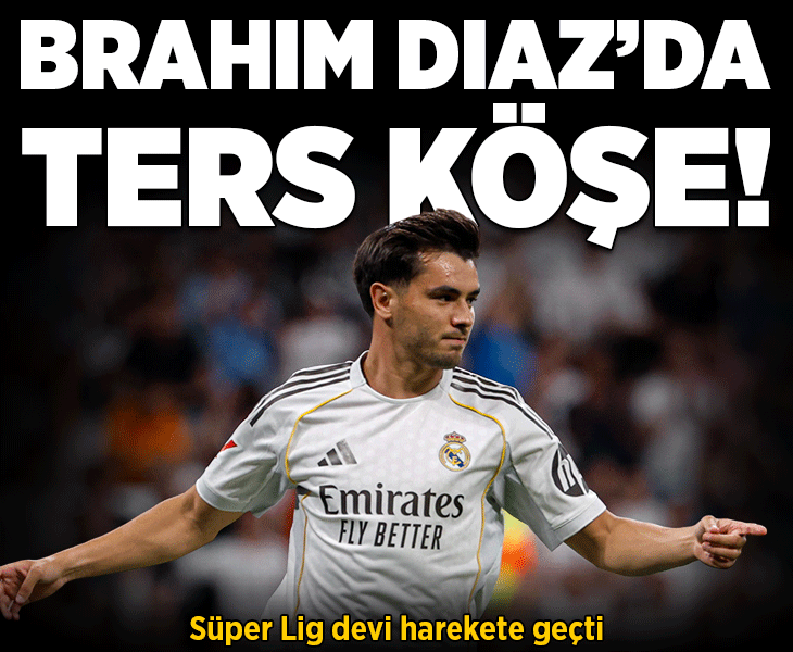 Brahim Diaz'da ters köşe! Süper Lig devi harekete geçti