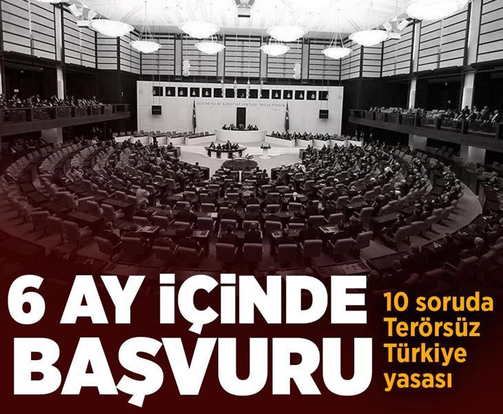 10 soruda Terörsüz Türkiye yasası! Teklif kimleri kapsayacak?