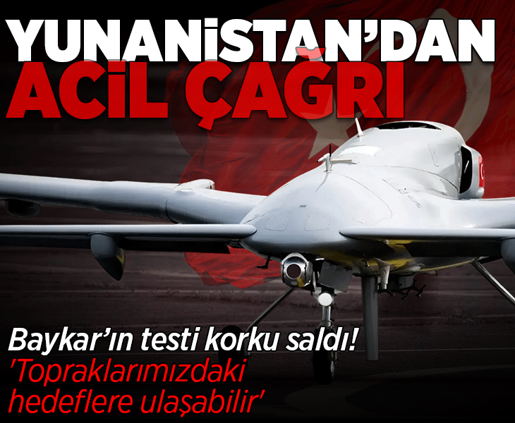 Baykar'ın K2 testi Yunanistan'da gündem oldu! Acil çağrı yaptılar... 'Topraklarımızdaki hedeflere ulaşabilir'
