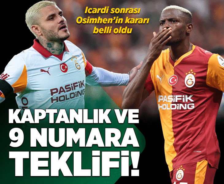 Galatasaray'da Icardi sonrası Osimhen'e 9 numara teklifi! Kaptanlık planı