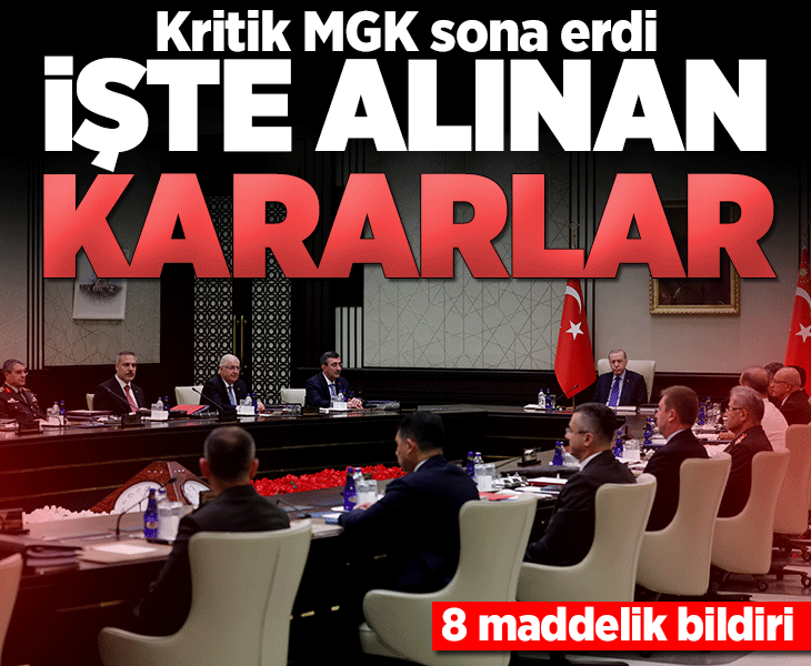 Son dakika: Kritik MGK toplantısı sona erdi! İşte alınan kararlar