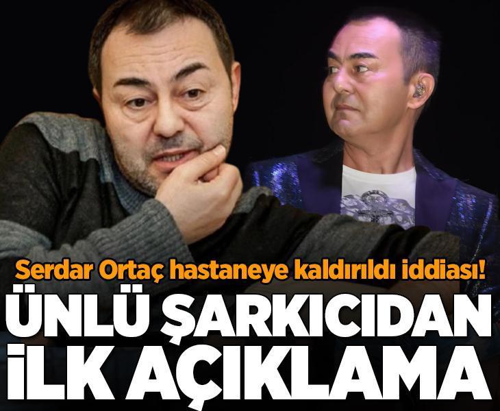 Serdar Ortaç hastaneye kaldırıldı! İşte son sağlık durumu