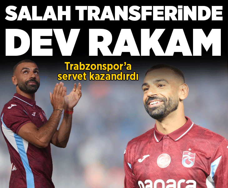 Mohamed Salah transferinde dev rakam! Trabzonspor'a servet kazandırdı