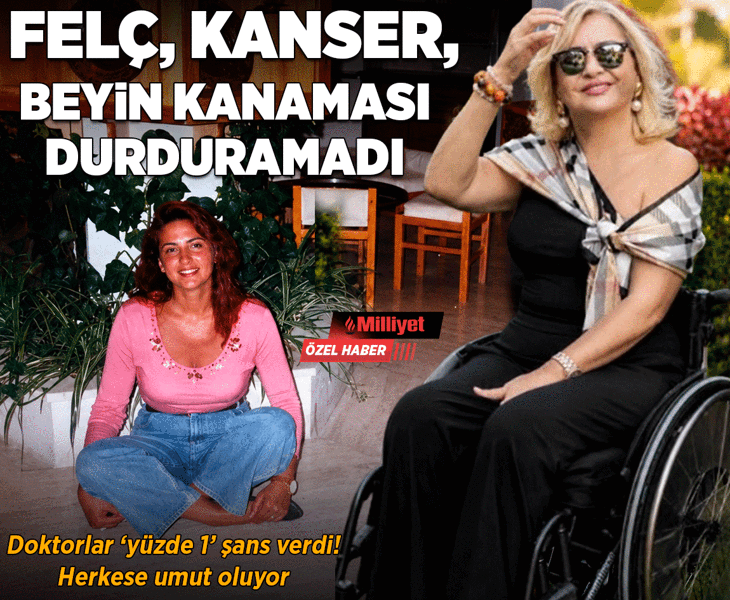 Felç, kanser, beyin kanaması durduramadı! Doktorlar 'yüzde 1' şans verdi, herkese umut oluyor