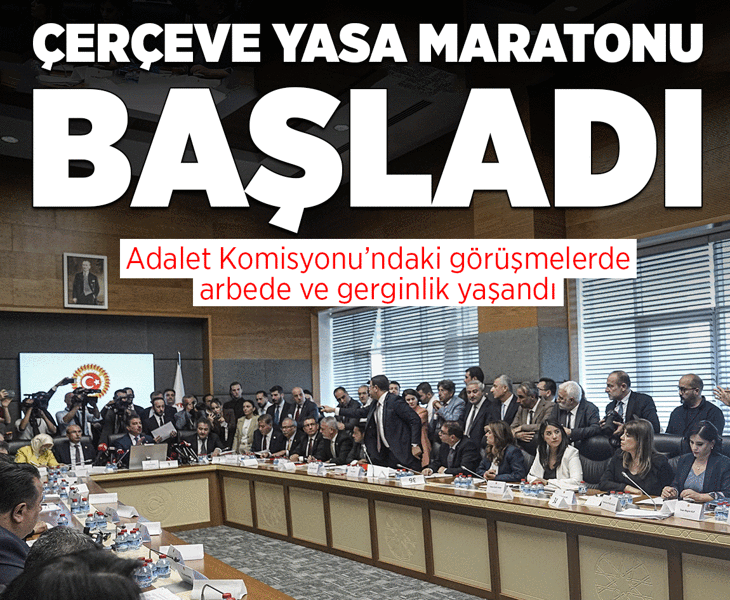 Adalet Komisyonu’ndaki görüşmelerde arbede ve gerginlik yaşandı: TBMM’de çerçeve yasa maratonu başladı
