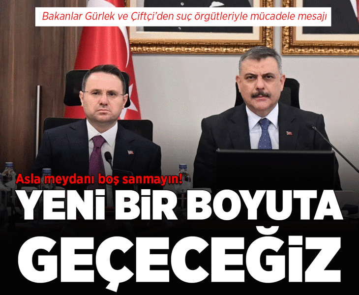 Bakanlar Gürlek ve Çiftçi'ten 'suç örgütleriyle mücadele' mesajları