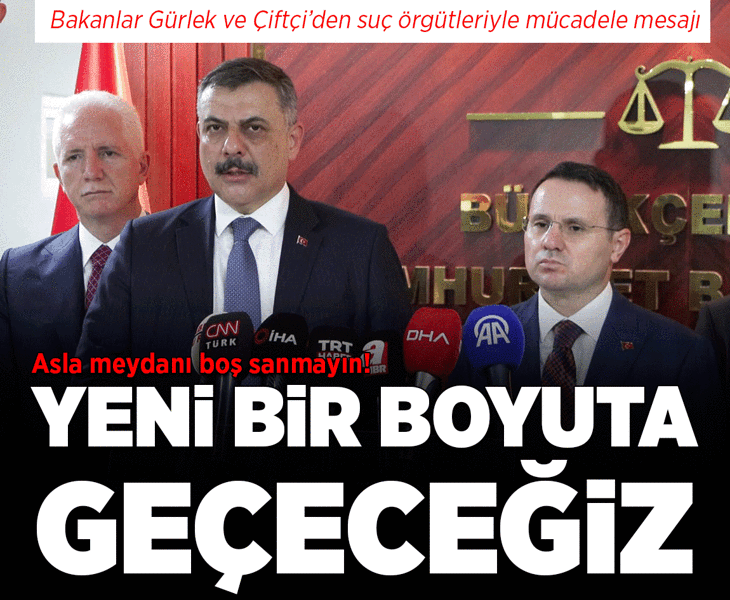 Bakanlar Gürlek ve Çiftçi'ten 'suç örgütleriyle mücadele' mesajları