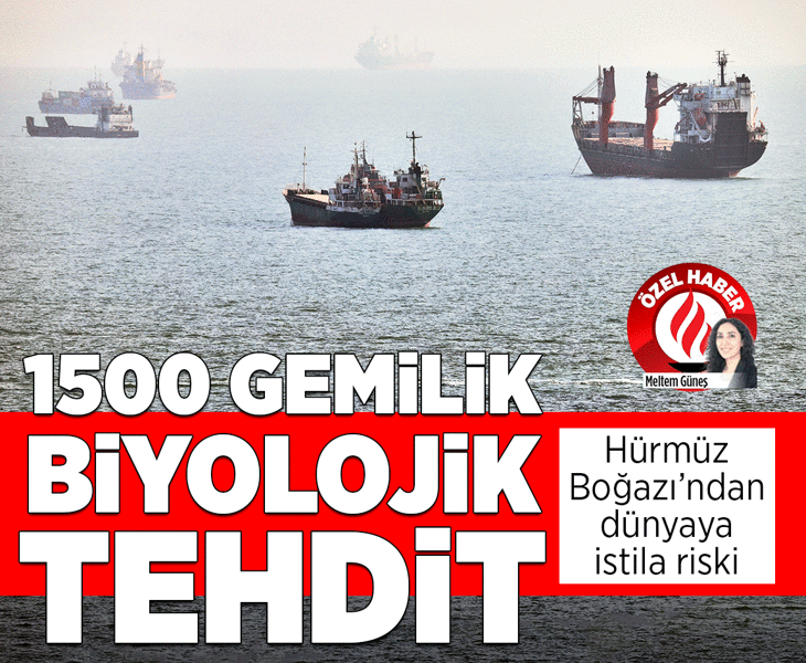Hürmüz Boğazı’nda biyolojik tehdit