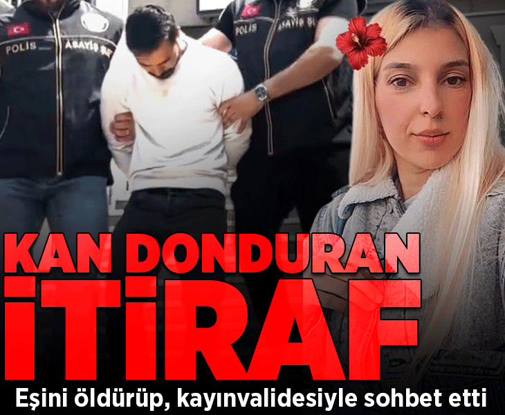 Eşini öldürüp, kayınvalidesiyle sohbet etti! Kan donduran itiraf