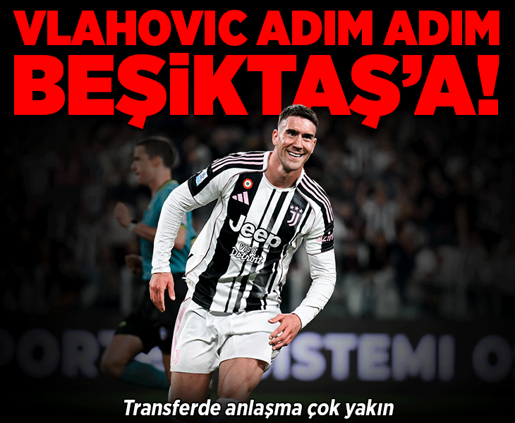 Dusan Vlahovic adım adım Beşiktaş'a! Transferde anlaşma çok yakın
