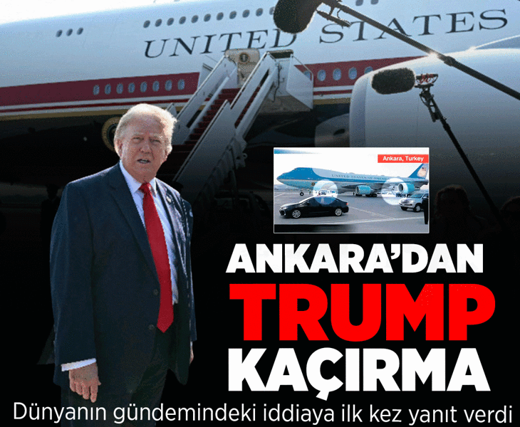 Ankara'dan Trump kaçırma! Dünyanın gündemindeki iddiaya ilk kez yanıt verdi: 'Çok fazla tehdit alıyorum'